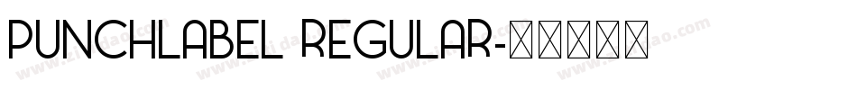 PUNCHLABEL REGULAR字体转换